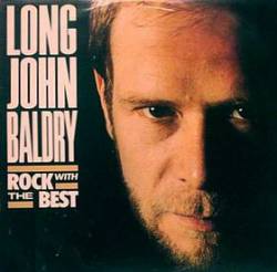 Long John Baldry : Rock with the Best